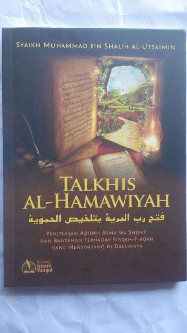 Buku Talkhis Al-Hamawiyah Penjelasan Aqidah Asma Wa Shifat