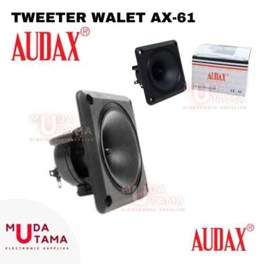 Tweeter Walet AUDAX 61 - Tweeter AUDAX AX-61 ORIGINAL
