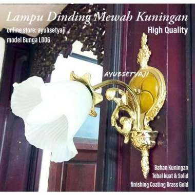 Lampu Dinding Kuningan Bunga LD06 HIGH QUALITY Solid BRASS Lampu hias