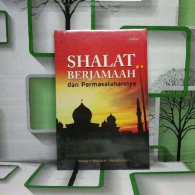 Buku Islami AMS 10 SHALAT BERJAMAAH dan Permasalahannya Wawan Shofwan S HUP ORIGINAL TERBATAS BS-AGM