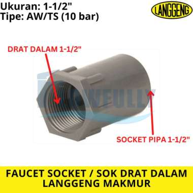 FAUCET SOCKET TS 1 1/2 INCH PVC LANGGENG SOCK DRAT DALAM 1,5 DIM AW