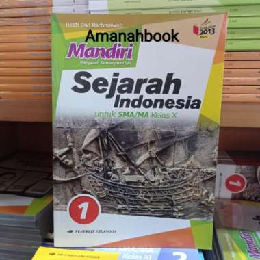 Buku Mandiri Sejarah Indonesia Kelas 10 Sma K13 Erlangga