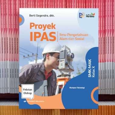 Buku Proyek Ipas Smk/Mak Kelas 10 (X) Kurikulum Merdeka Erlangga