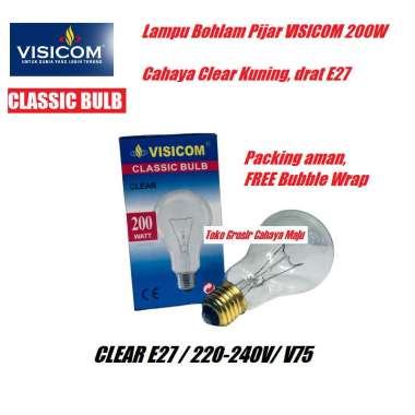 Lampu Bohlam Pijar 200Watt 200w 200 Watt VISICOM CLASSIC BULB
