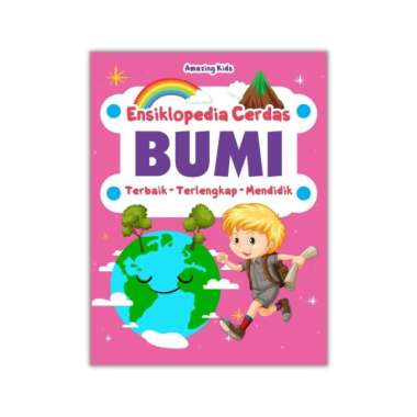 Buku Pengetahuan : Ensiklopedia Cerdas Bumi - Buku Anak - Hardcover