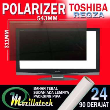 POLARIZER TV LCD TOSHIBA REGZA 24 INCH I - POLARIS - POLARIZER TOSHIBA 90"DERAJAT