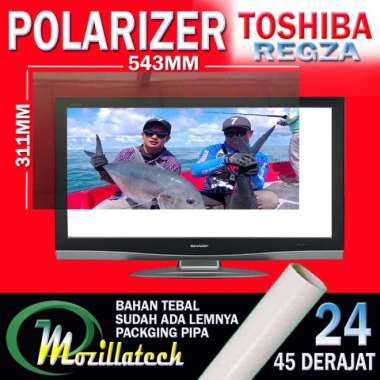 POLARIZER TV LCD TOSHIBA REGZA 24 INCH I - POLARIS - POLARIZER TOSHIBA 45" DERAJAT