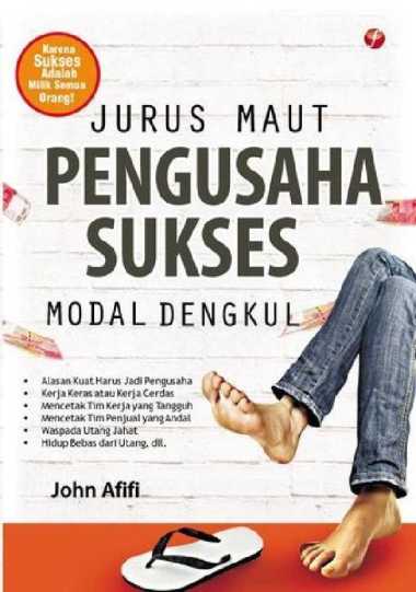 buku Jurus Maut Pengusaha Sukses Modal Dengkul