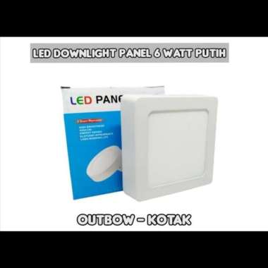 Lampu Panel Downlight LED 6 Watt / 6W Outbow Kotak Putih