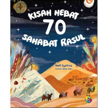 Buku Bacaan Cerita Anak Islami Kisah Hebat 70 Sahabat Rasul