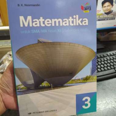 Buku Matematika Sma Kelas 12 Wajib K13 Revisi - Noormandiri - Erlangga