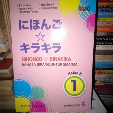 Buku Nihongo * Kirakira Bahasa Jepang (1) Kelas X