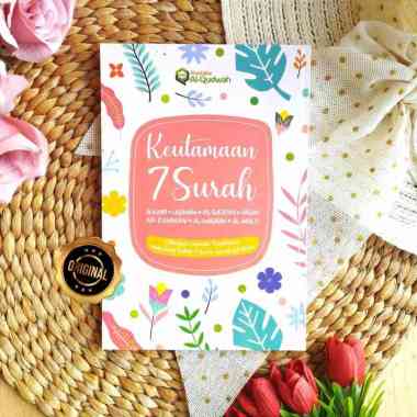 Buku Keutamaan 7 Surah Kahfi, Luqman, As Sajdah, Yasin, Ar Rahman, Al Waqiah Dan Al Mulk