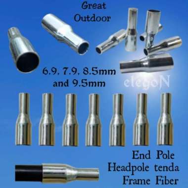 Great Outdoor Headpole Frame Tenda 8.5mm 9.5mm Endpole 7.9mm 6.9mm 7.9mm