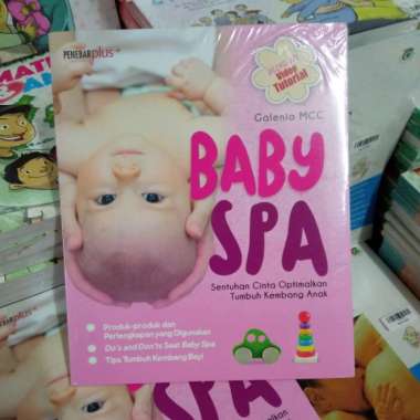 Buku Baby Spa Sentuhan Cinta Optimalkan Tumbuh Kembang Anak
