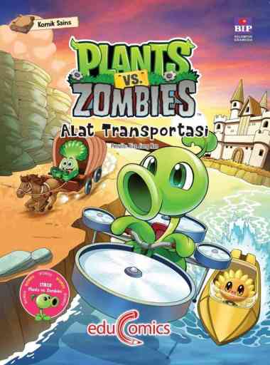 Educomics Plants Vs Zombies : Alat Transportasi