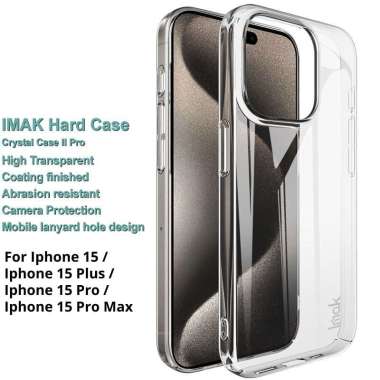 Case Iphone 15/Plus/Pro/Pro Max IMAK Crystal II Pro Transparant Casing Iphone 15 Pro Max