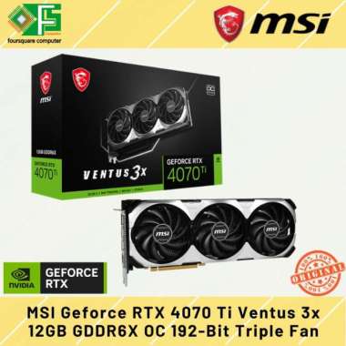 VGA MSI geforce RTX 4070 Ti Ventus 3X 12GB GDDR6X OC 192-Bit TripleFan