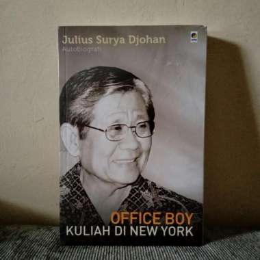 Julius Surya Djohan: Office Boy Kuliah Di New York - Julius Surya Djoh