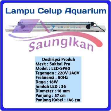 Lampu Led celup Aquarium 3 Mode Cahaya SAKKAI PRO LED SP 60 60cm