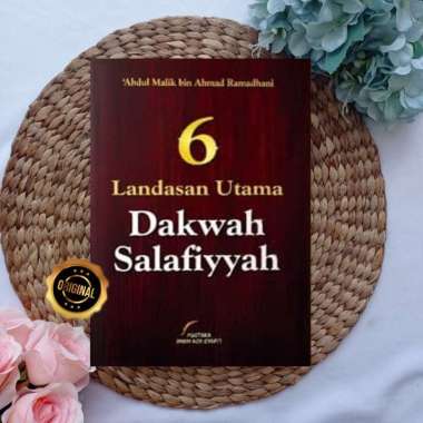 Buku 6 Landasan Utama Dakwah Salafiyyah