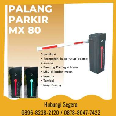 Palang Parkir / Parkiran / Barrier Gate Mx-80 Murah