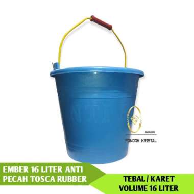EMBER ANTI PECAH 16 Liter Anti Pecah Tosca Rubber / Ember Cor / Ember