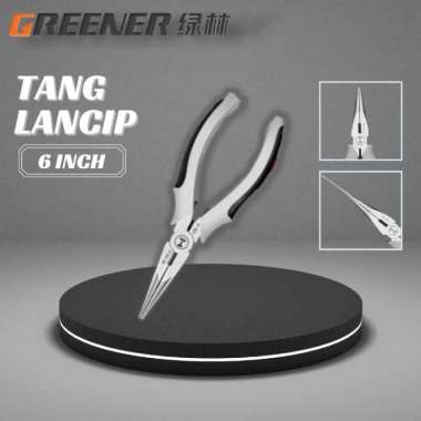 GREENER Tang Lancip 6 Inch - Long Nose Plier 6 Inch Alt Tekiro Deli 6 Inch