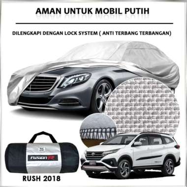 Cover Mobil Putih RUSH BARU Waterproof / Sarung Mobil Putih RUSH 2018