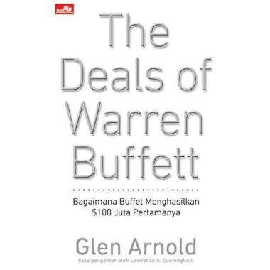 Buku Investasi The Deals of Warren Buffet 100 juta dollar pertama Vol 1