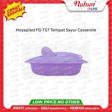 Hoyaplast FG-TS7 Tempat Sayur Casserole