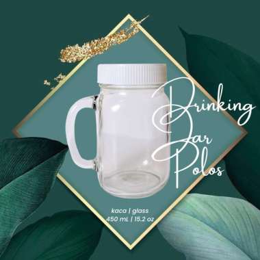 Drinking Jar Kaca Polos Tutup Plastik Putih | Gelas Minum Kaca