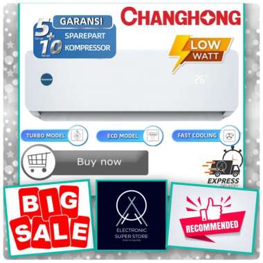 AC CHANGHONG STANDARD 1/2 PK CHOL-05L 05CSD 05NVB/NVC TURBO COOLING AC 1/2PK CHANGHONG AC + PAKET PA