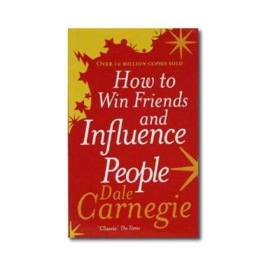 How to Win Friends & Influence People /UK - 9780091906351