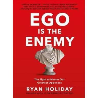 Ego is the Enemy - 9781781257029