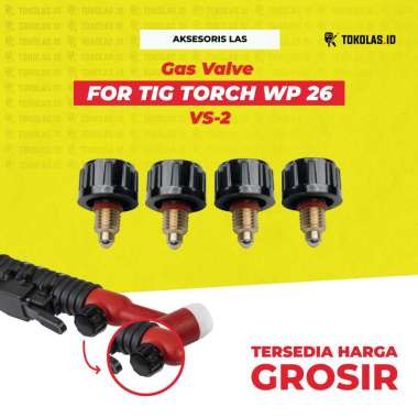 Gas Valve TIG Torch WP26 VS-2 Putaran Gas Tig Torch
