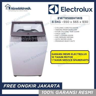 [FREE ONGKIR JAKARTA] Electrolux EWT8588H1WB Mesin Cuci Top Loading 8.5 kg - EWT805WN - JABODETABEK 
