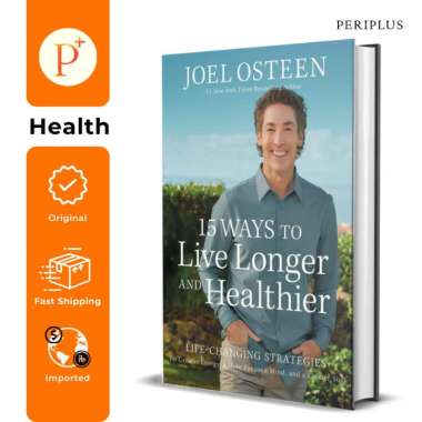 15 Ways to Live Longer and Healthier - 9781546005087