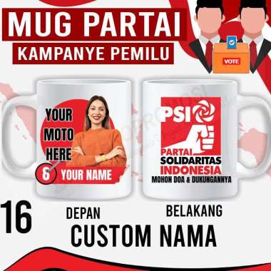 Souvenir Mug Pemilu Custom - Mug Partai - Mug Caleg PSI Custom nama + foto