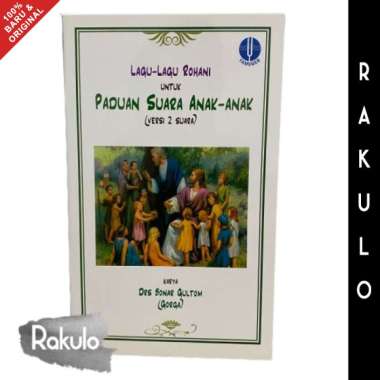Buku Lagu-lagu Rohani Untuk Paduan Suara PS Anak