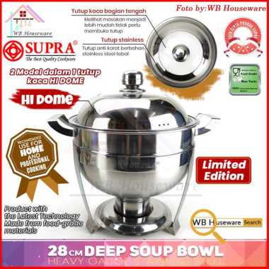 SUPRA Deep Soup Bowl 28cm tutup kaca / panci Prasmanan Bulat SUPRA 28cm tutup stainless