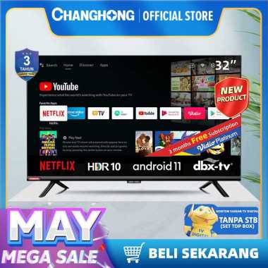 Changhong 32 Inch Newest Android 11 Frameless Smart TV Digital LED TV HD (L32G7N)-Netflix-Youtube Garansi Resmi 3 Thn (L32G7N)