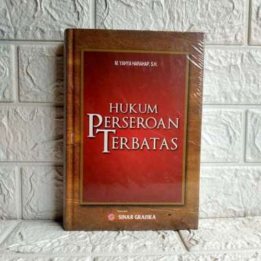 Buku HUKUM PERSEROAN TERBATAS HARD COVER M. Yahya Harahap S.H. SINAR GRAFIKA AJ-HKM-EKN