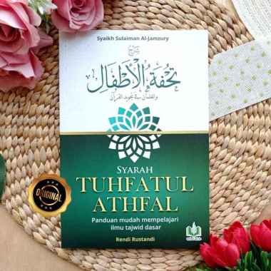Buku Syarah Tuhfatul Athfal Panduan Mudah Mempelajari Ilmu Tajwid Dasar