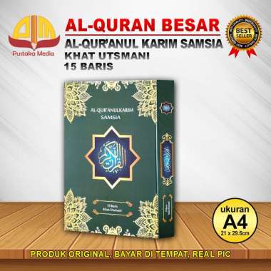 Al Quran Samsia Besar Mushaf 15 Baris Khot Utsmani A4 Hardcover