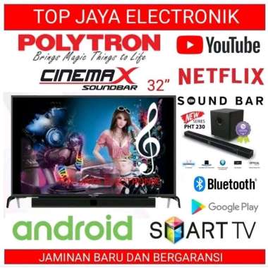 LED TV POLYTRON 32 INCH SOUNDBAR SMART ANDROID TV Tanpa Packing Kayu