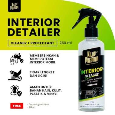 Interior Detailer Cleaner + Protectant | Kilap Premium - Pembersih Detailling Interior, Dashboard, P