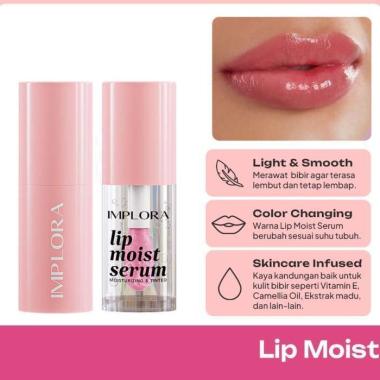 IMPLORA Lip Moist Series | Essence | Serum | Lip Oil | Perawatan Bibir | BPOM Lip Moist Serum