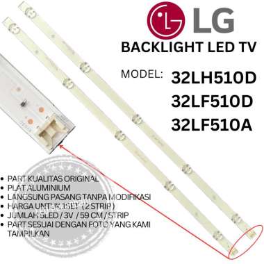 BACKLIGHT LED TV LG 32 INC 32LH510D 32LH510 LAMPU 32LH BL 5K 3V