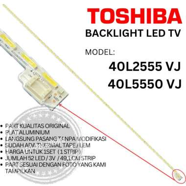 BACKLIGHT LED TV TOSHIBA 40L2550VJ 40L2550 BL 40l5550 40l5550VJ